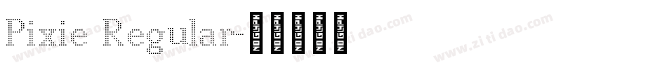 Pixie Regular字体转换